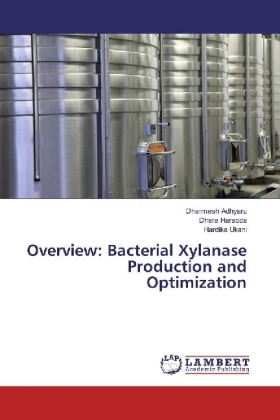Overview: Bacterial Xylanase Production and Optimization 