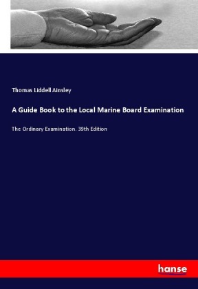 A Guide Book to the Local Marine Board Examination 
