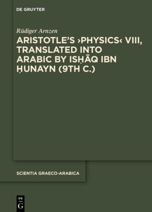 Aristotle s 'Physics' VIII, Translated into Arabic by Ishaq ibn Hunayn (9th c.) 