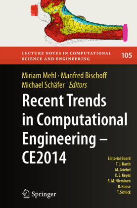 Recent Trends in Computational Engineering - CE2014 