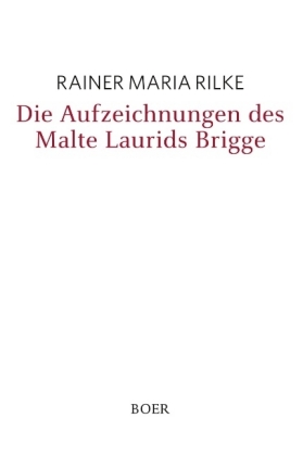 Die Aufzeichnungen des Malte Laurids Brigge 