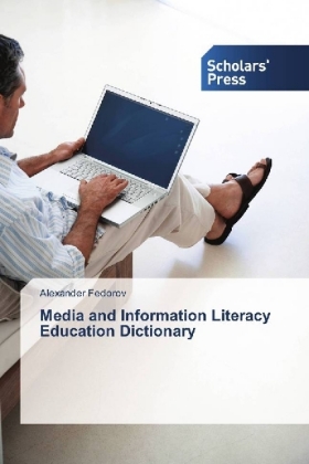 Media and Information Literacy Education Dictionary 