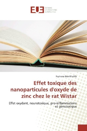 Effet toxique des nanoparticules d'oxyde de zinc chez le rat Wistar 