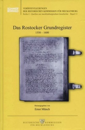 Das Rostocker Grundregister 1550-1600 