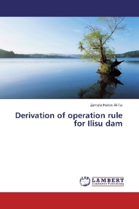 Derivation of operation rule for Ilisu dam 