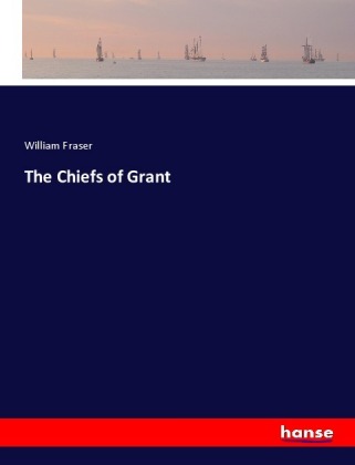 The Chiefs of Grant 