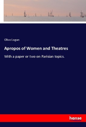 Apropos of Women and Theatres 