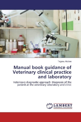 Manual book guidance of Veterinary clinical practice and laboratory 