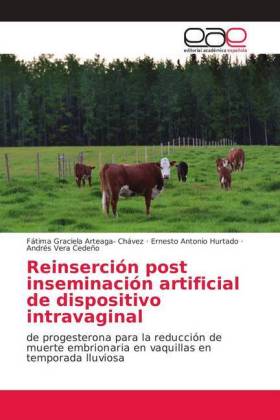 Reinserción post inseminación artificial de dispositivo intravaginal 