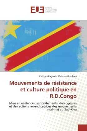 Mouvements de résistance et culture politique en R.D.Congo 