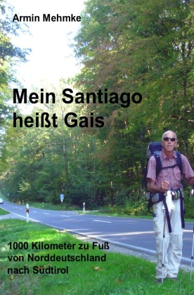 Mein Santiago heißt Gais 