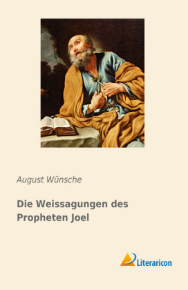 Die Weissagungen des Propheten Joel 