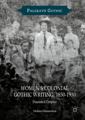 Women's Colonial Gothic Writing, 1850-1930 