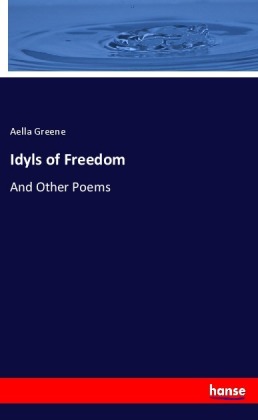 Idyls of Freedom 