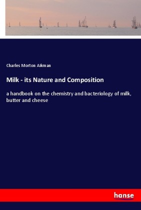 Milk - its Nature and Composition 