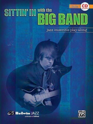 Sittin' In with the Big Band, Volume 1 