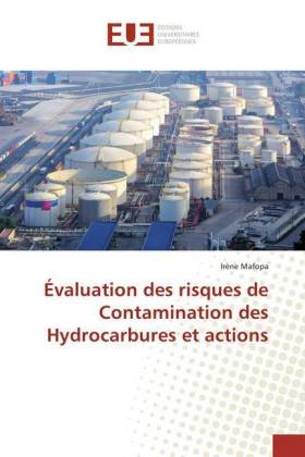 Évaluation des risques de Contamination des Hydrocarbures et actions 