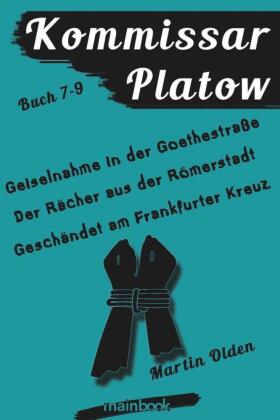 Kommissar Platow - Buch 7-9. 