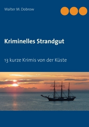 Kriminelles Strandgut 