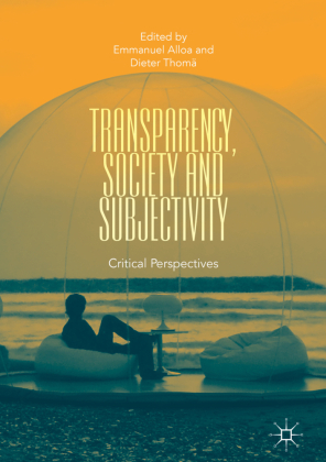 Transparency, Society and Subjectivity 