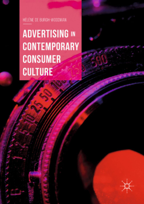 Advertising in Contemporary Consumer Culture 