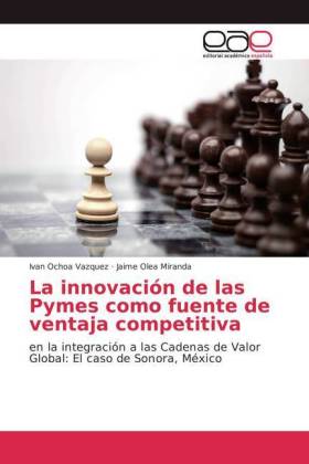 La innovación de las Pymes como fuente de ventaja competitiva 