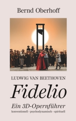 Ludwig van Beethoven - Fidelio 