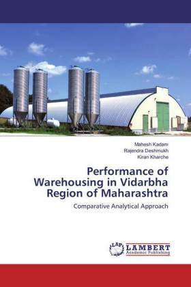 Performance of Warehousing in Vidarbha Region of Maharashtra 