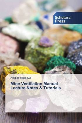 Mine Ventilation Manual-Lecture Notes & Tutorials 