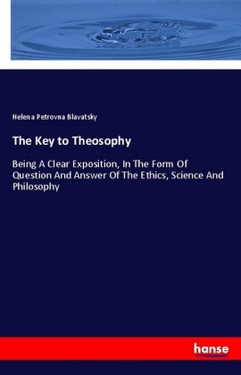 The Key to Theosophy 