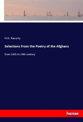 Selections From the Poetry of the Afghans 