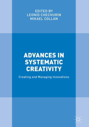 Advances in Systematic Creativity 