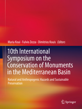 10th International Symposium on the Conservation of Monuments in the Mediterranean Basin 