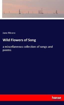 Wild Flowers of Song 