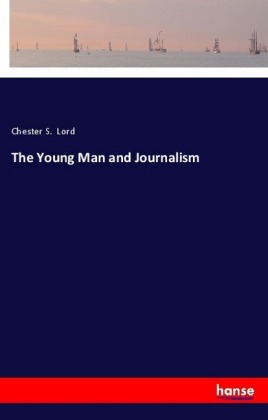 The Young Man and Journalism 