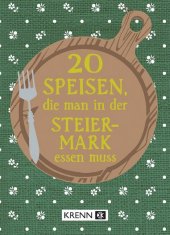 20 Speisen, die man in der Steiermark essen muss