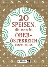 20 Speisen, die man in Oberösterreich essen muss