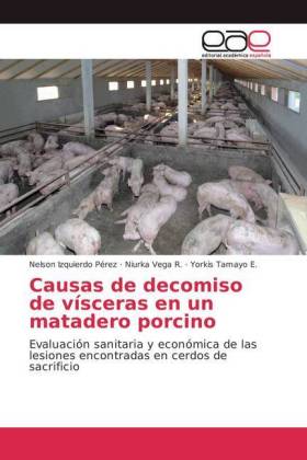 Causas de decomiso de vísceras en un matadero porcino 