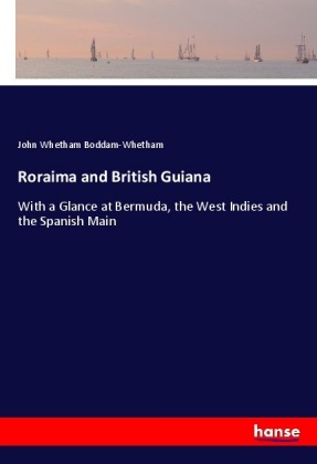 Roraima and British Guiana 