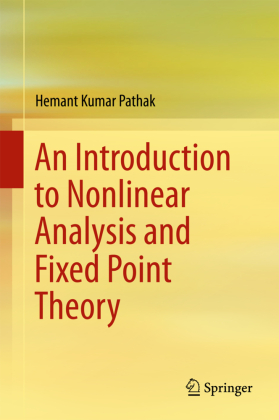 An Introduction to Nonlinear Analysis and Fixed Point Theory 