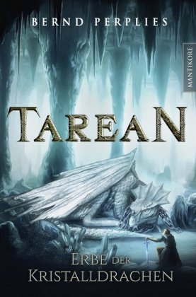 Tarean, Erbe der Kristalldrachen