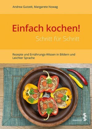 Einfach kochen! Schritt für Schritt 