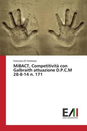 MiBACT, Competitività con Galbraith attuazione D.P.C.M 28-8-14 n. 171 