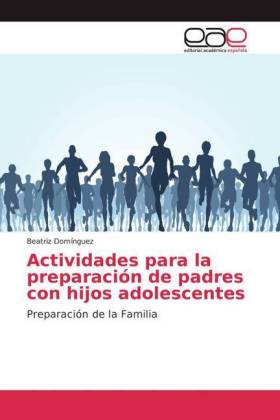 Actividades para la preparación de padres con hijos adolescentes 