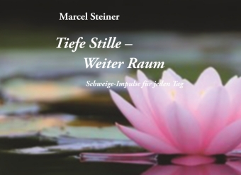 Tiefe Stille weiter Raum 