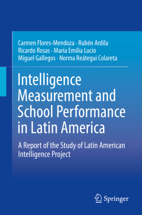 Intelligence Measurement and School Performance in Latin America 