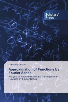 Approximation of Functions by Fourier Series 