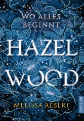 Hazel Wood - Wo alles beginnt Cover