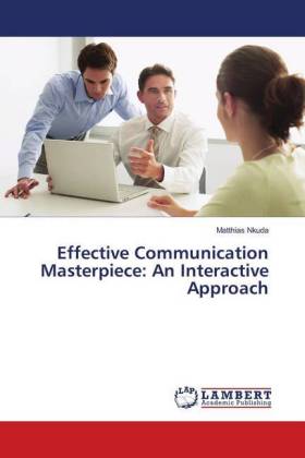 Effective Communication Masterpiece: An Interactive Approach 