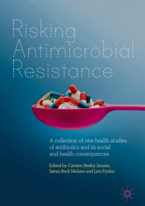 Risking Antimicrobial Resistance 